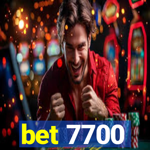 bet 7700